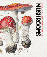 Mushrooms: Alexander Viazmensky Knowledge Cards