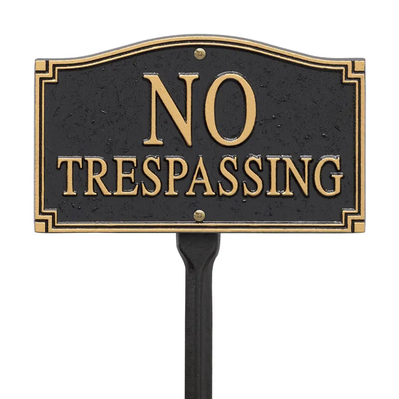 No Trespassing Statement Plaque, Black/Gold