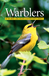 Warblers of the Great Lakes Region and Eastern North America